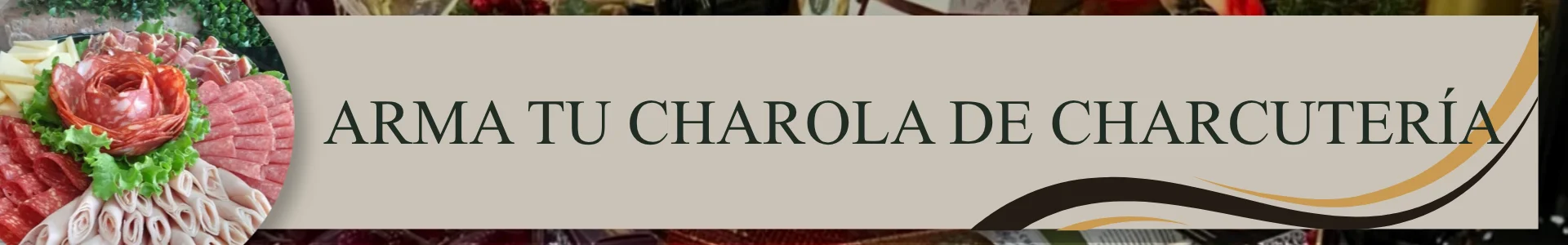 Arma tu Charola de Charcutería